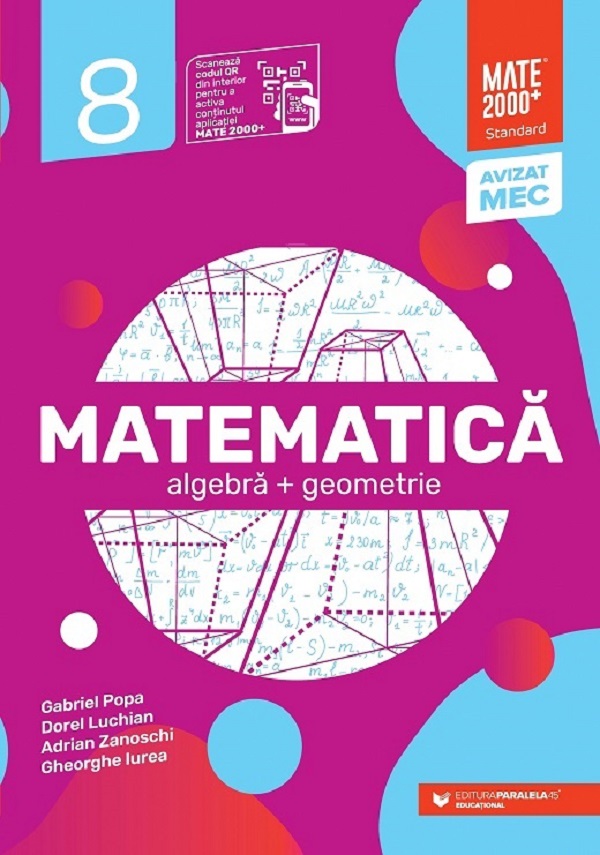 Matematica - Clasa 8 - Standard - Gabriel Popa, Dorel Luchian,  Adrian Zanoschi, Gheorghe Iurea
