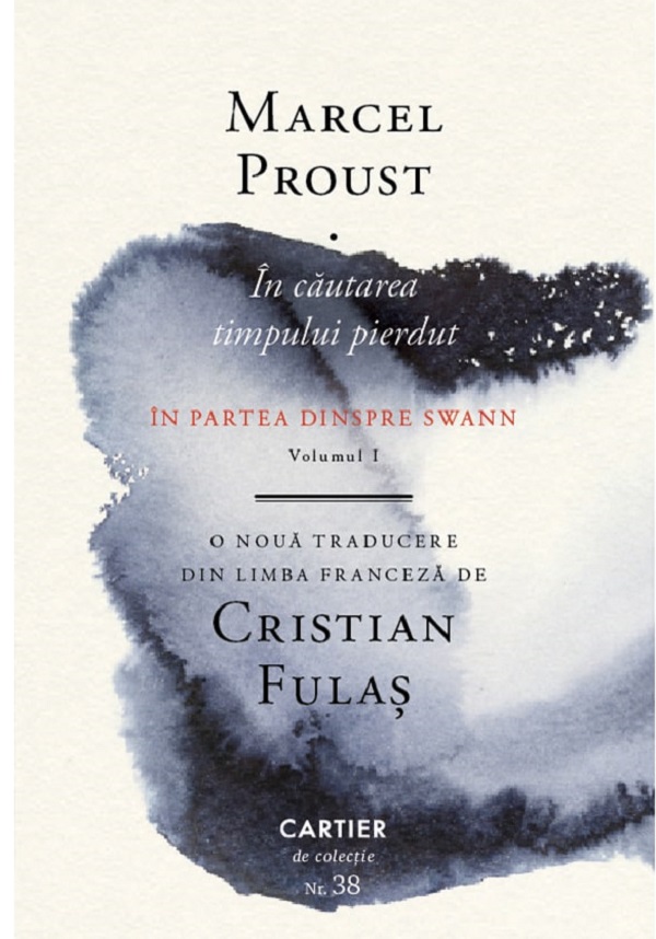 In cautarea timpului pierdut Vol.1: In partea dinspre Swann - Marcel Proust