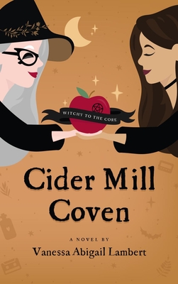 Cider Mill Coven - Vanessa Abigail Lambert