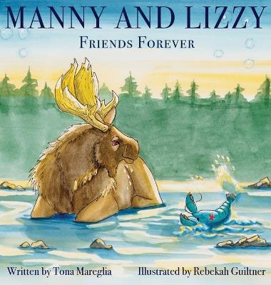 Manny and Lizzy: Friends Forever - Tona Mareglia