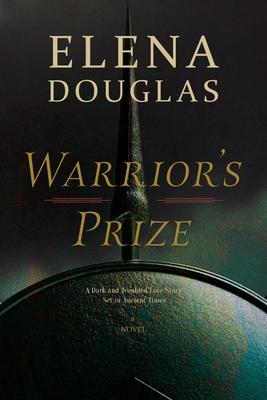 Warrior's Prize - Elena Douglas