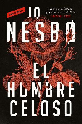 El Hombre Celoso / The Jealousy Man and Other Stories - Jo Nesbo