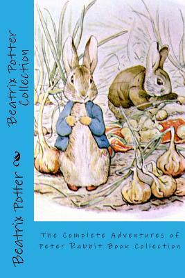 Beatrix Potter Collection: The Complete Adventures of Peter Rabbit Book Collection - Beatrix Potter