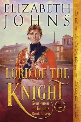 Lord of the Knight - Elizabeth Johns