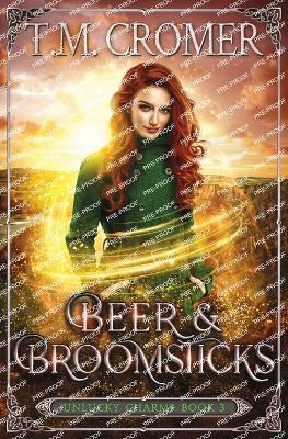 Beer & Broomsticks - T. M. Cromer