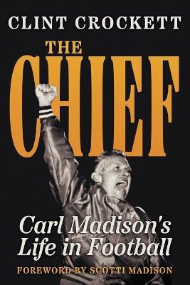 The Chief - Clint Crockett