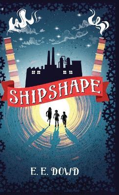 Shipshape - E. E. Dowd