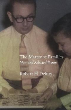 Coperta cărții 'The Matter of Families - Robert H. Deluty'