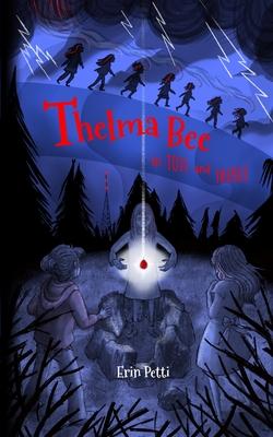 Thelma Bee in Toil and Treble - Erin Petti