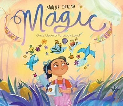 Magic: Once Upon a Faraway Land - Mirelle Ortega