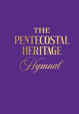 The Penteocostal Heritage Hymnal - Cornelius Showell