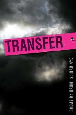 Transfer - Naomi Shihab Nye