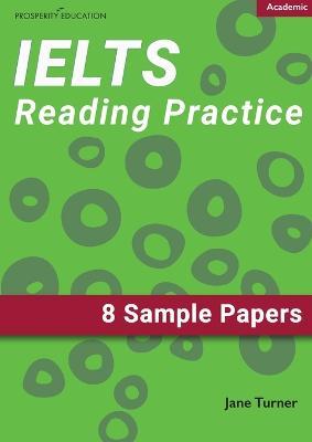 IELTS Academic Reading: 8 Sample Papers - Jane Turner