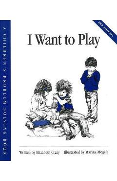 Poza produsului I Want to Play - Elizabeth Crary