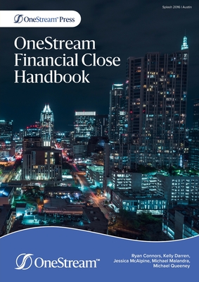OneStream Financial Close Handbook - Ryan Connors