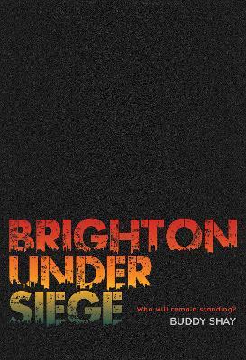 Brighton Under Siege - Buddy Shay