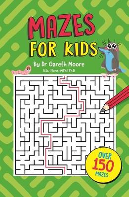 Mazes for Kids - Gareth Moore