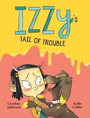 Izzy's Tail of Trouble - Caroline Adderson