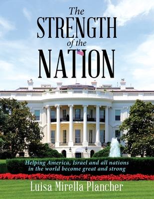 The Strength of the Nation - Luisa Mirella Plancher