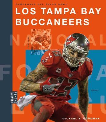 Los Tampa Bay Buccaneers - Michael E. Goodman