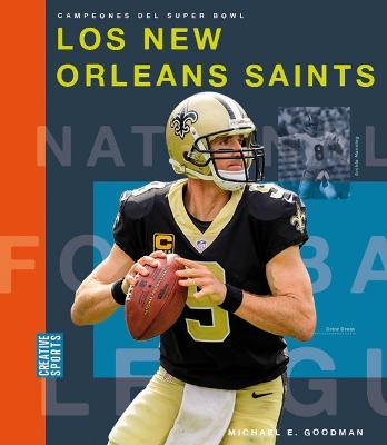Los New Orleans Saints - Michael E. Goodman
