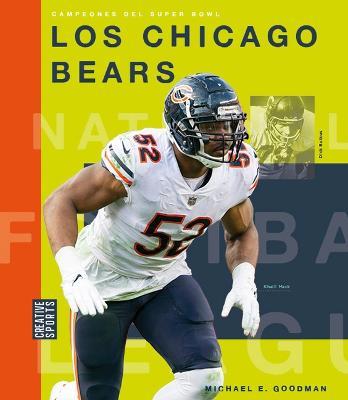 Los Chicago Bears - Michael E. Goodman