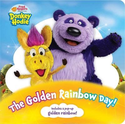 The Golden Rainbow Day! - Elizabeth Dennis