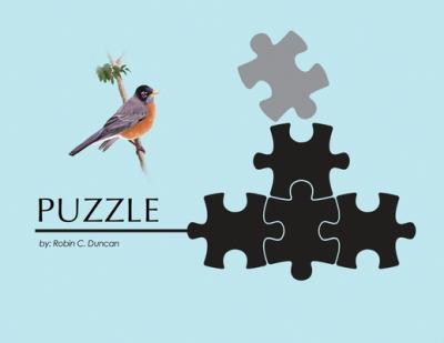 Puzzle - Robin C. Duncan