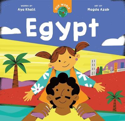 Our World: Egypt - Aya Khalil