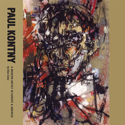 Paul Kontny: A Modern Artist in Europe and America - Stan Cuba