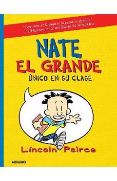 Coperta cărții 'Único En Su Clase / Big Nate: In a Class by Himself - Lincoln Peirce'