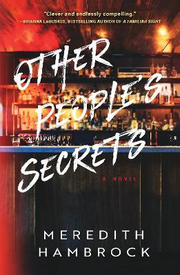 Other People's Secrets - Meredith Hambrock