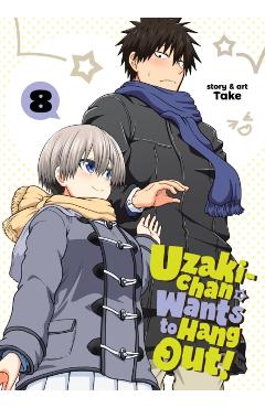 Uzaki-Chan Wants to Hang Out! Vol. 8 - Take