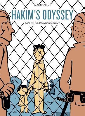Hakim's Odyssey: Book 3: From Macedonia to France - Fabien Toulme