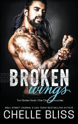 Broken Wings - Chelle Bliss