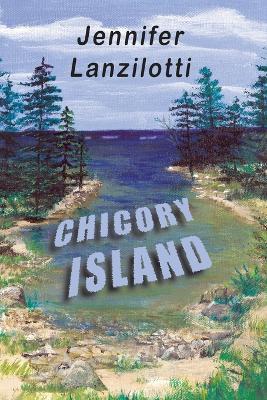 Chicory Island - Jennifer B. Lanzilotti