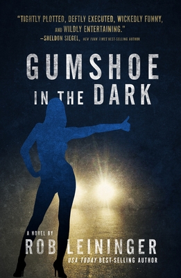 Coperta cărții 'Gumshoe in the Dark: Volume 5 - Rob Leininger'