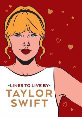Taylor Swift Lines to Live by - Pop Press