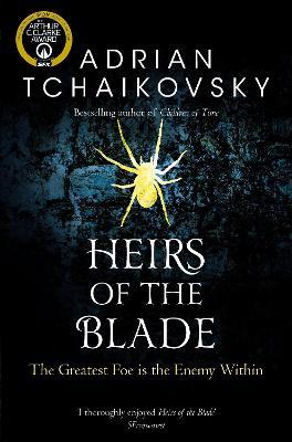 Heirs of the Blade: Volume 7 - Adrian Tchaikovsky