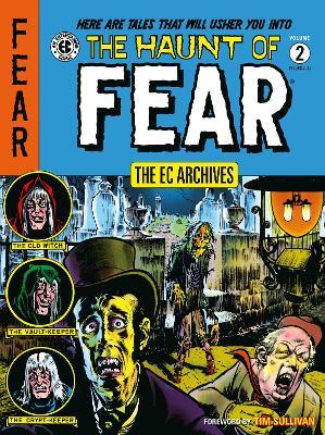 The EC Archives: The Haunt of Fear Volume 2 - Bill Gaines