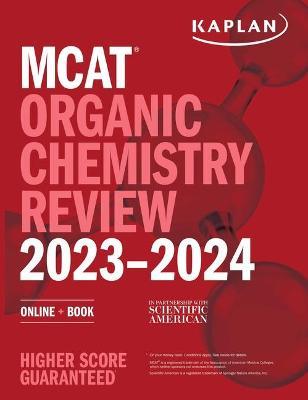 MCAT Organic Chemistry Review 2023-2024: Online + Book - Kaplan Test Prep