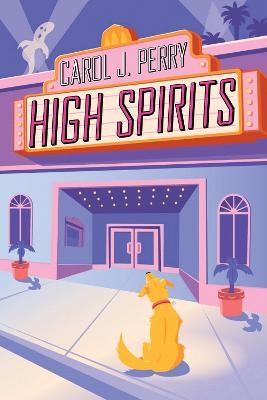 High Spirits - Carol J. Perry
