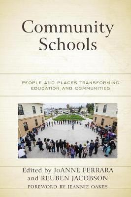Community Schools: People and Places Transforming Education and Communities - Joanne Ferrara