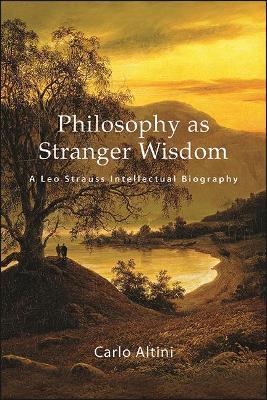 Philosophy as Stranger Wisdom - Carlo Altini