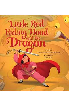 Coperta cărții 'Little Red Riding Hood and the Dragon - Ying Chang Compestine'