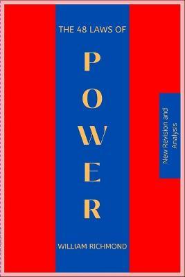 The 48 Laws of Power (New Summary and Analysis) - Robert Greene