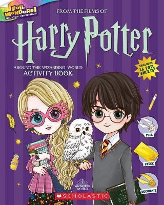 Around the Wizarding World Activity Book (Harry Potter: Foil Wonders) - Jasper Meadowsweet