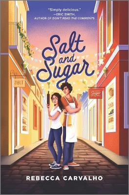 Salt and Sugar - Rebecca Carvalho
