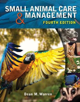 Workbook for Warren's Small Animal Care and Management, 4th - Dean M. Warren