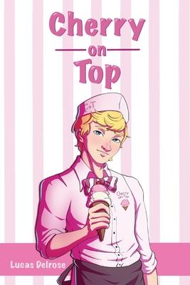 Cherry on Top - Lucas Delrose